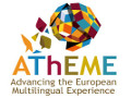 AThEME Project, Advancing the European Multilingual Experience 