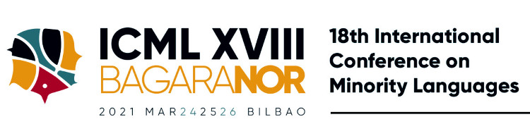 XVIII Conferenza Internazionale sulle Lingue di Minoranza (ICML), dal 24 al 26 marzo 2020 a Bilbao (Paesi Baschi)