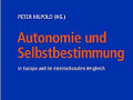 "Autonomie und Selbstbestimmung in Europa und im internationalen Vergleich", a cura di Peter Hilpold, particolare di copertina