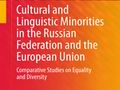 Libro: "Cultural and Linguistic Minorities in the Russian Federation and the European Union"