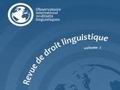 La Revue de droti linguistiche, Facolt di Diritto, Universit di Moncton (Canada)