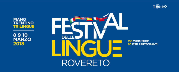 Festival delle Lingue, Rovereto, 8-10 marzo 2018