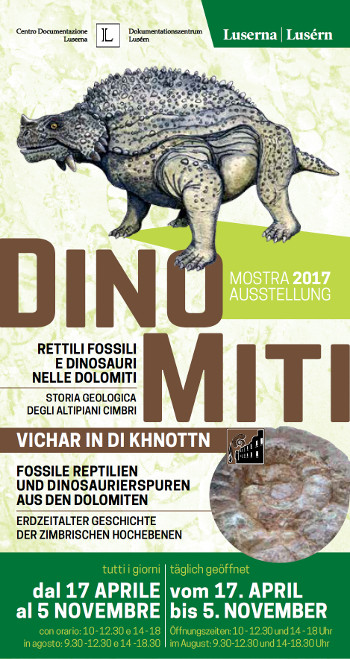 Centro Documentazione Luserna, mostra "DinoMiti  Rettili, fossili e dinosauri nelle Dolomiti e storia geologica degli Altipiani Cimbri / Vichar in di khnottn" 