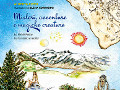 "Misteri, avventure e magiche creature - La Val di Fassa tra fantasia e realt" , libro di Alberta Rossi