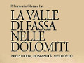 "La Valle di Fassa nelle Dolomiti", riedizione del libro di Padre Frumenzio Ghetta
