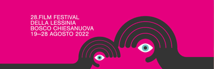 XXVIII Film Festival della Lessinia, 19-28agosto 2022, Bosco Chiesanuova (VR)