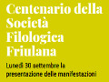 Conferenza stampa per il Centenario della Societ Filologica Friulana
