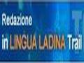 Trail, redazione RAI in lingua ladina