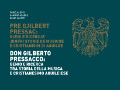 Presentazione del settimo numero della collana dei Quaderni del CIRF incentrato sulla figura di don Gilberto Pressacco