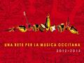 Una rete per la musica occitana 20122013