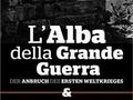 Mostra a Luserna "All'alba della grande guerra"