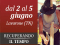 "Recuperando il tempo": rievocazione storica dal 2 al 5 giugno 2016 a Lavarone sull'Alpe Cimbra (TN)