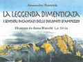 La leggenda dimenticata - I sentieri incantati delle Dolomiti d'Ampezzo