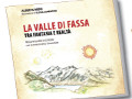 "La valle di Fassa tra fantasia e realt", un libro di Alberta Rossi illustrato da Elena Corradini