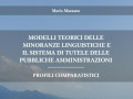 "Modelli teorici delle minoranze linguistiche e il sistema di tutela delle pubbliche amministrazioni" di Mario Maesano
