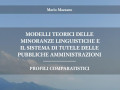 "Modelli teorici delle minoranze linguistiche e il sistema di tutela delle pubbliche amministrazioni" di Mario Maesano