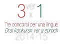 Concorso "Tre concorsi una lingua 20144-2015"