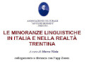 Conferenze sulle minoranze linguistiche in Italia e nella realt trentina