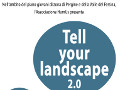 Progetto fotografico di promozione territoriale "Tell your Landscape 2.0"